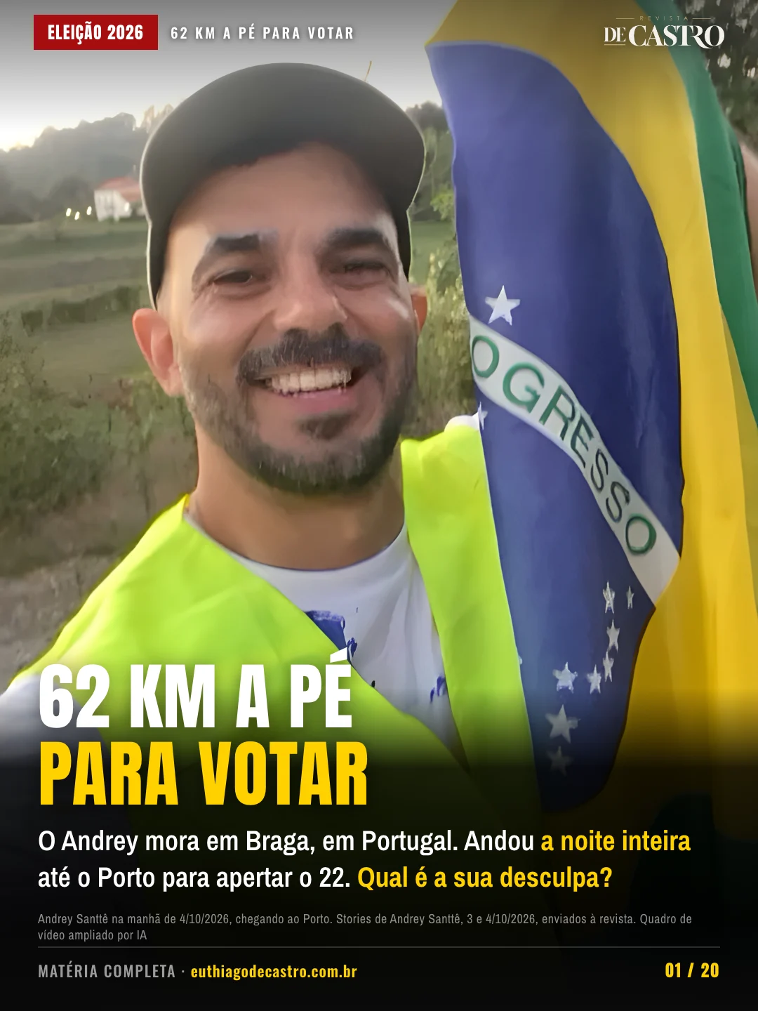 Andrey Santtê na caminhada de Braga ao Porto, 4/10/2026. Quadro dos stories dele, enviados à revista e ampliados por IA