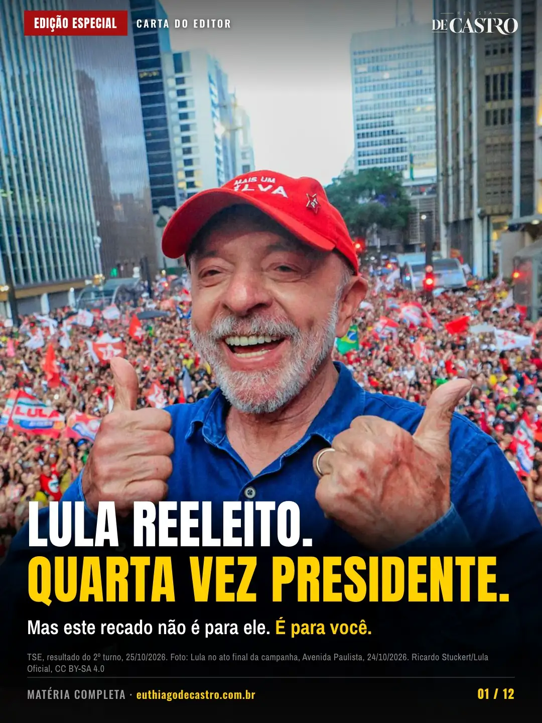 Lula no ato final da campanha, Avenida Paulista, 24/10/2026. Ricardo Stuckert/Lula Oficial, CC BY-SA 4.0