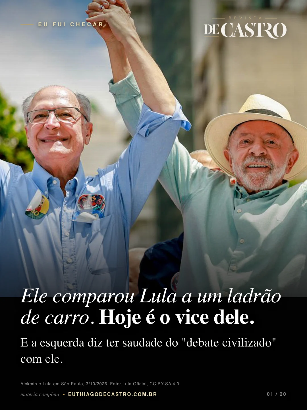 Alckmin e Lula em São Paulo, 3 de outubro de 2026. Foto: Lula Oficial, CC BY-SA 4.0