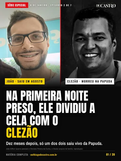 Capa do episódio 2 da série de João Giffoni: Na primeira noite preso, ele dividiu a cela com o Clezão